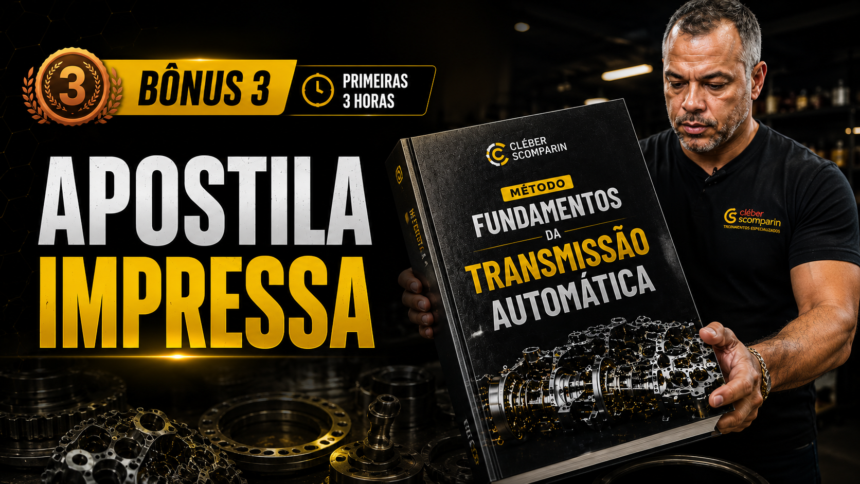 Bônus 3: apostila impressa do Método Fundamentos da Transmissão Automática